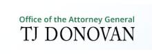 Text descripting Office of the Attorney General of Vermont TJ Donovan